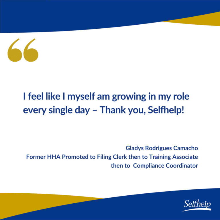 I feel like I myself am growing in my role every single day – Thank you, Selfhelp!